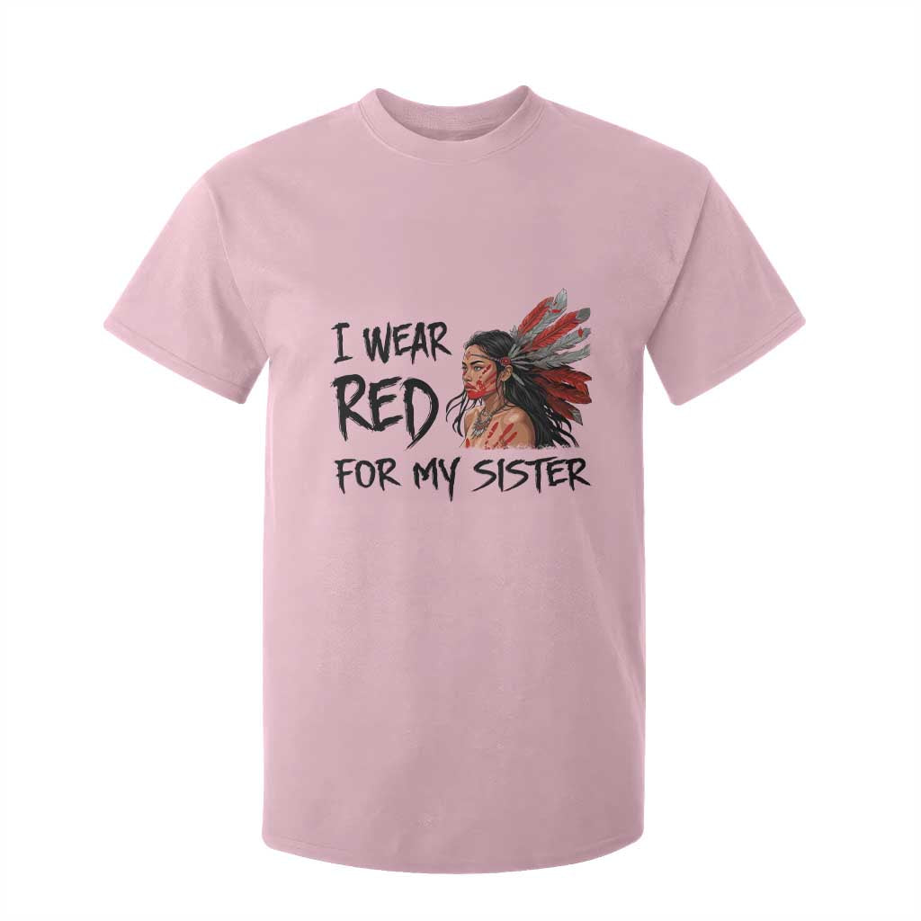 MMIW Awareness Month Indigenous Support Gift T Shirt For Kid I Wear Red For My Sister TS12 Light Pink Print Your Wear