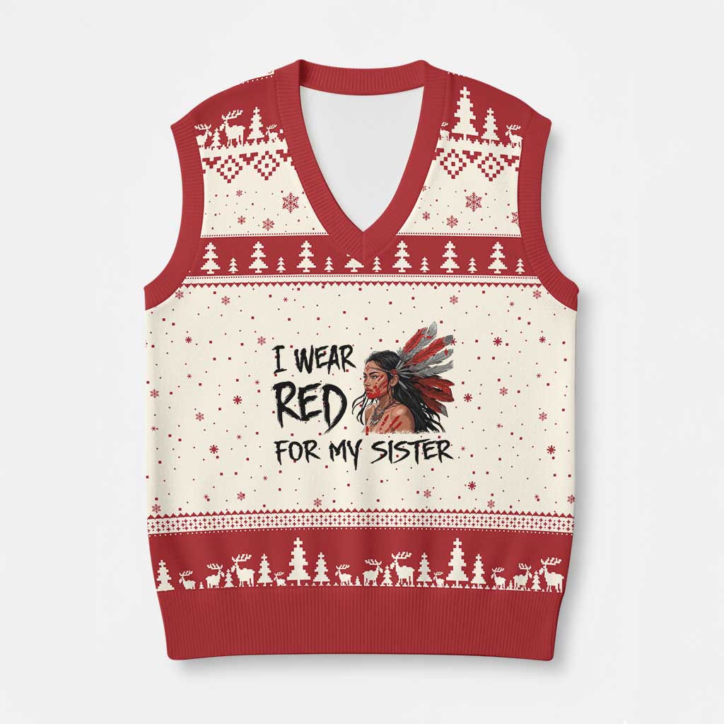MMIW Awareness Month Indigenous Support Gift V-Neck Knit Sweater Vest I Wear Red For My Sister TS12 Beige Red Print Your Wear
