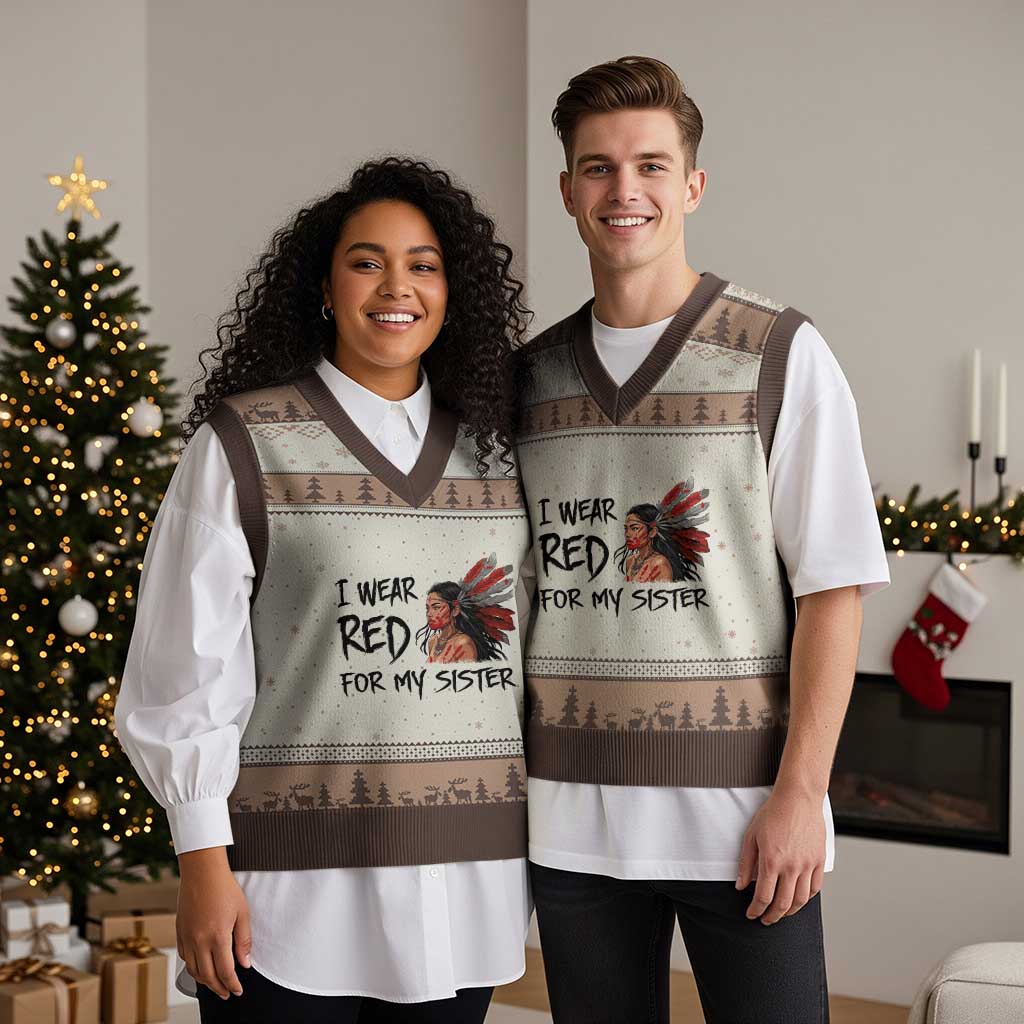 MMIW Awareness Month Indigenous Support Gift V-Neck Knit Sweater Vest I Wear Red For My Sister TS12 Mocha Mousse Print Your Wear