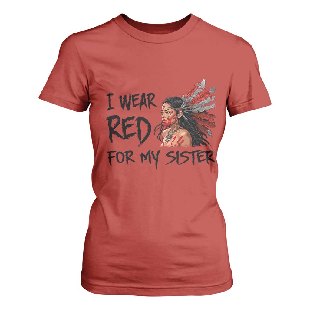 MMIW Awareness Month Indigenous Support Gift T Shirt For Women I Wear Red For My Sister TS12 Red Print Your Wear