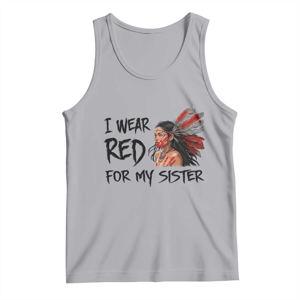 MMIW Awareness Month Indigenous Support Gift Tank Top I Wear Red For My Sister TS12 Athletic Heather Print Your Wear