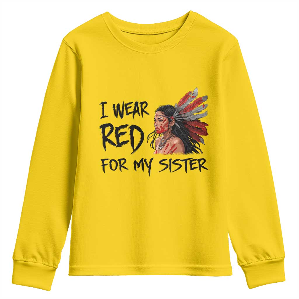 MMIW Awareness Month Indigenous Support Gift Youth Sweatshirt I Wear Red For My Sister TS12 Daisy Print Your Wear