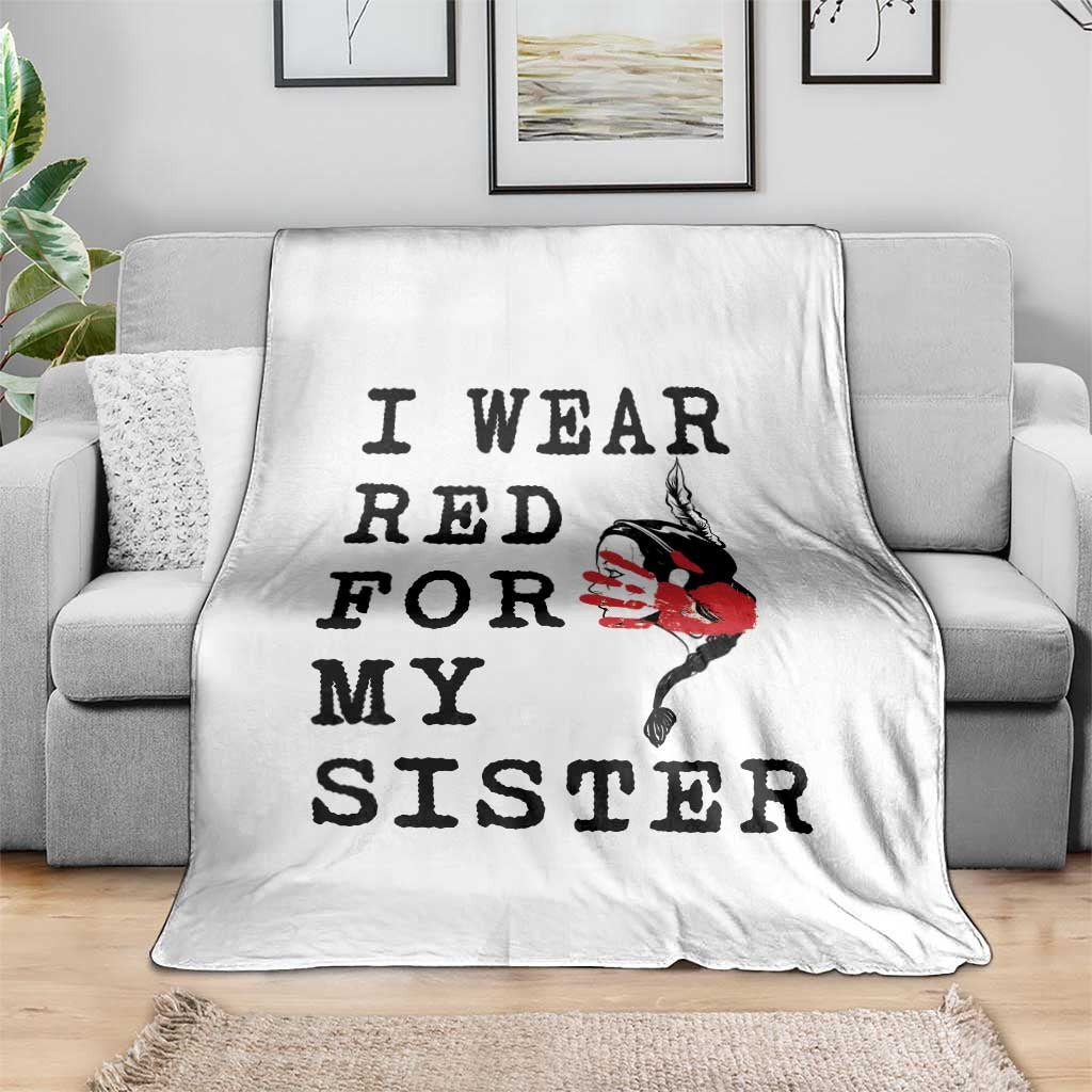 MMIW Awareness Month Native American Throw Blanket I Wear Red For My Sister TS12 Print Your Wear