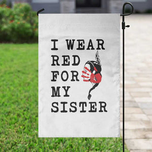 MMIW Awareness Month Native American Garden Flag I Wear Red For My Sister TS12 Print Your Wear