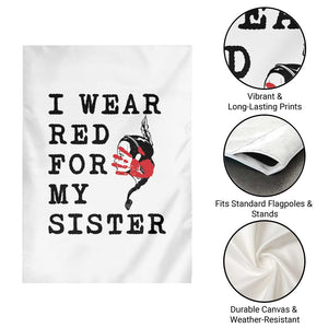 MMIW Awareness Month Native American Garden Flag I Wear Red For My Sister TS12 Print Your Wear
