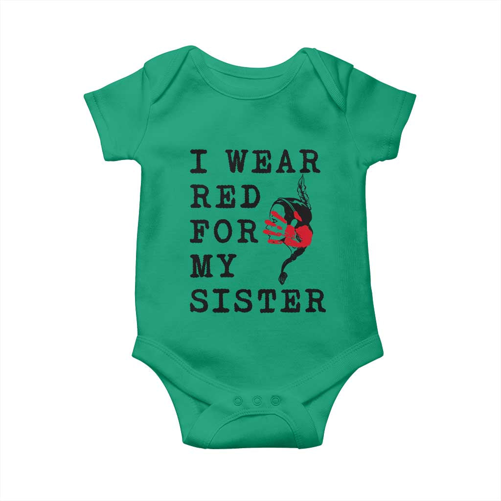 MMIW Awareness Month Native American Baby Onesie I Wear Red For My Sister TS12 Irish Green Print Your Wear