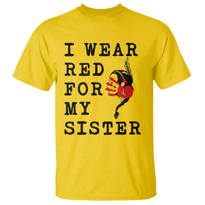 MMIW Awareness Month Native American T Shirt I Wear Red For My Sister TS12 Daisy Print Your Wear