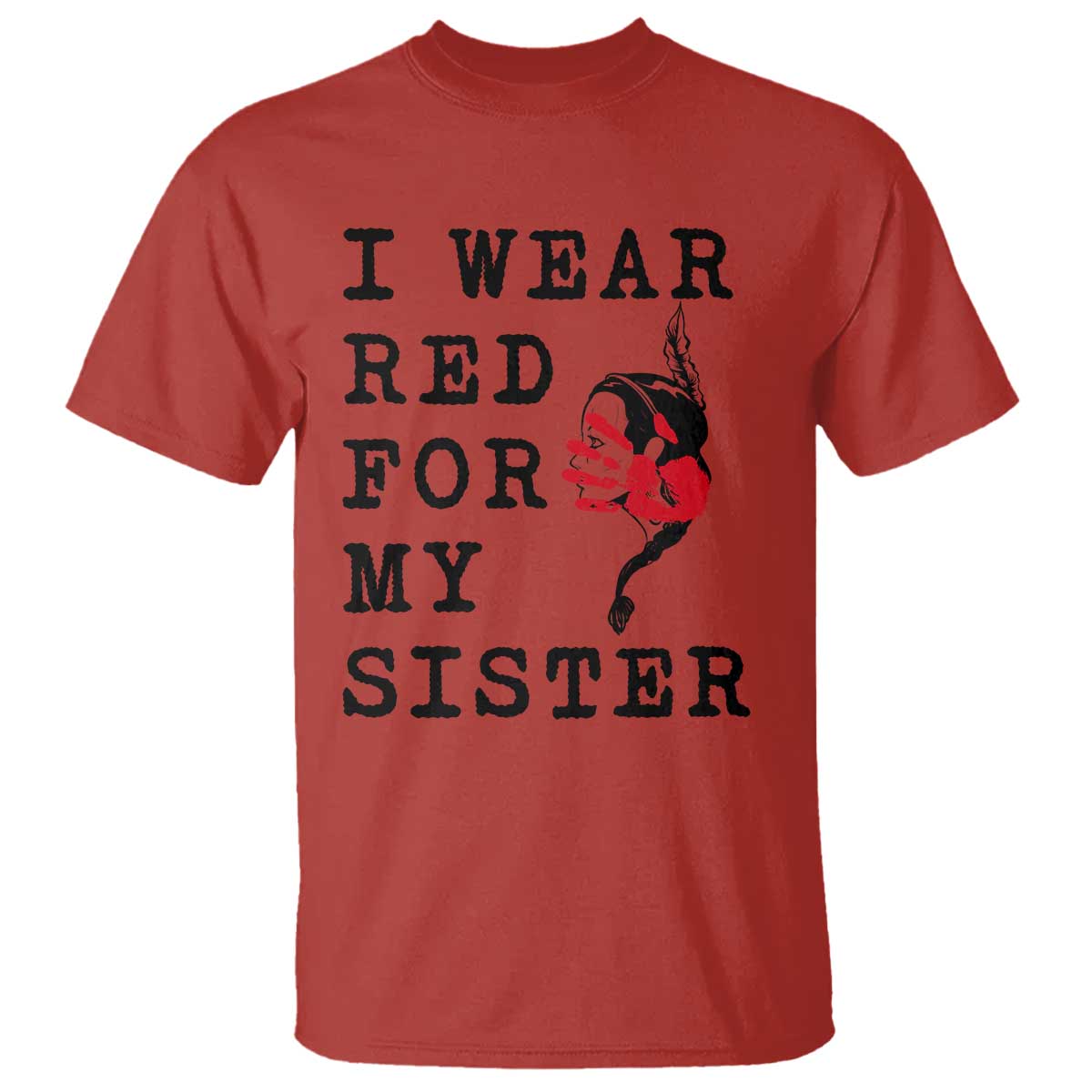 MMIW Awareness Month Native American T Shirt I Wear Red For My Sister TS12 Red Print Your Wear