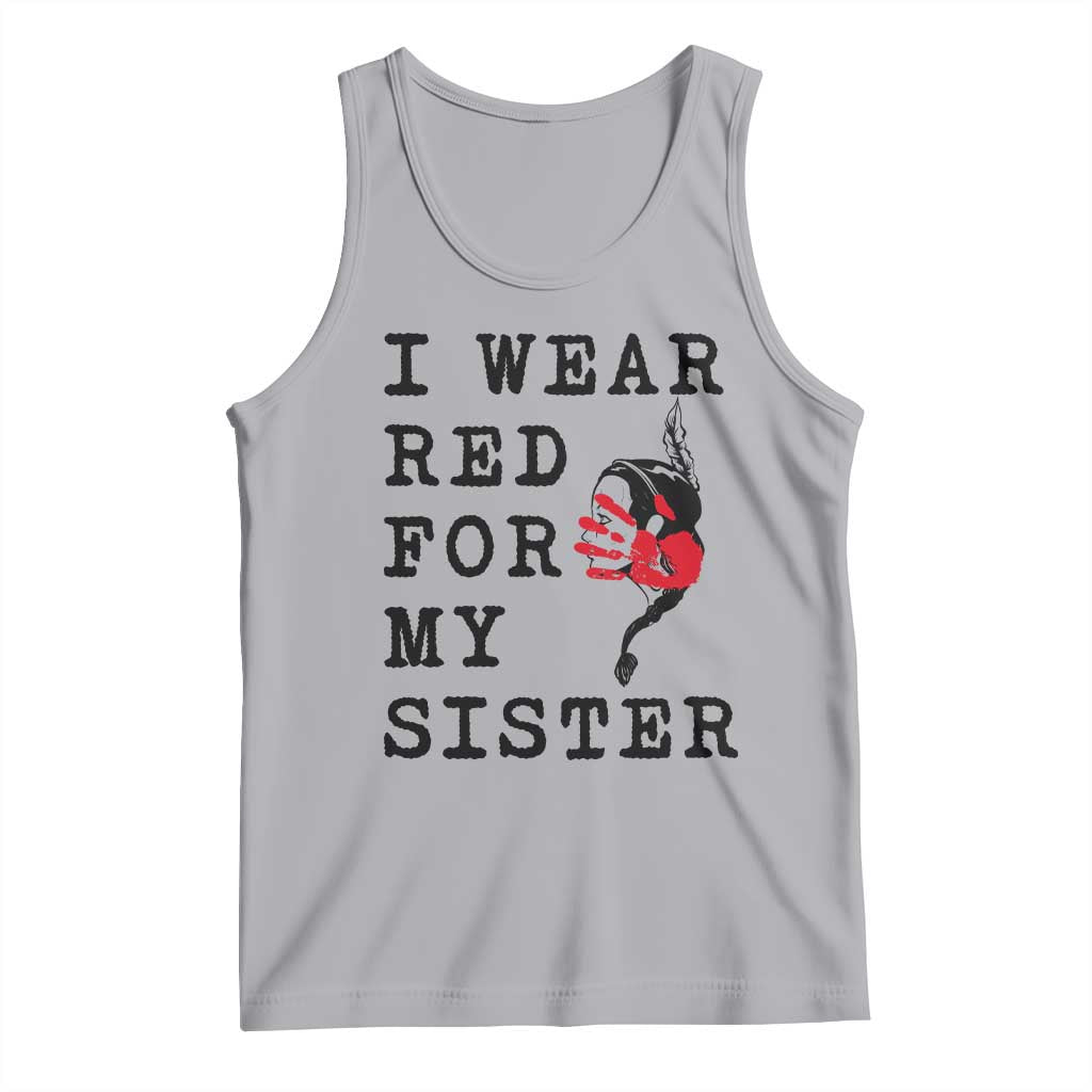 MMIW Awareness Month Native American Tank Top I Wear Red For My Sister TS12 Athletic Heather Print Your Wear