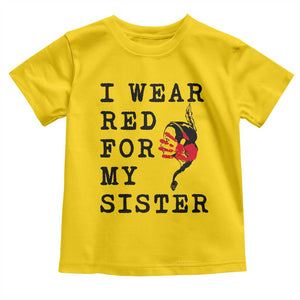MMIW Awareness Month Native American Toddler T Shirt I Wear Red For My Sister TS12 Daisy Print Your Wear