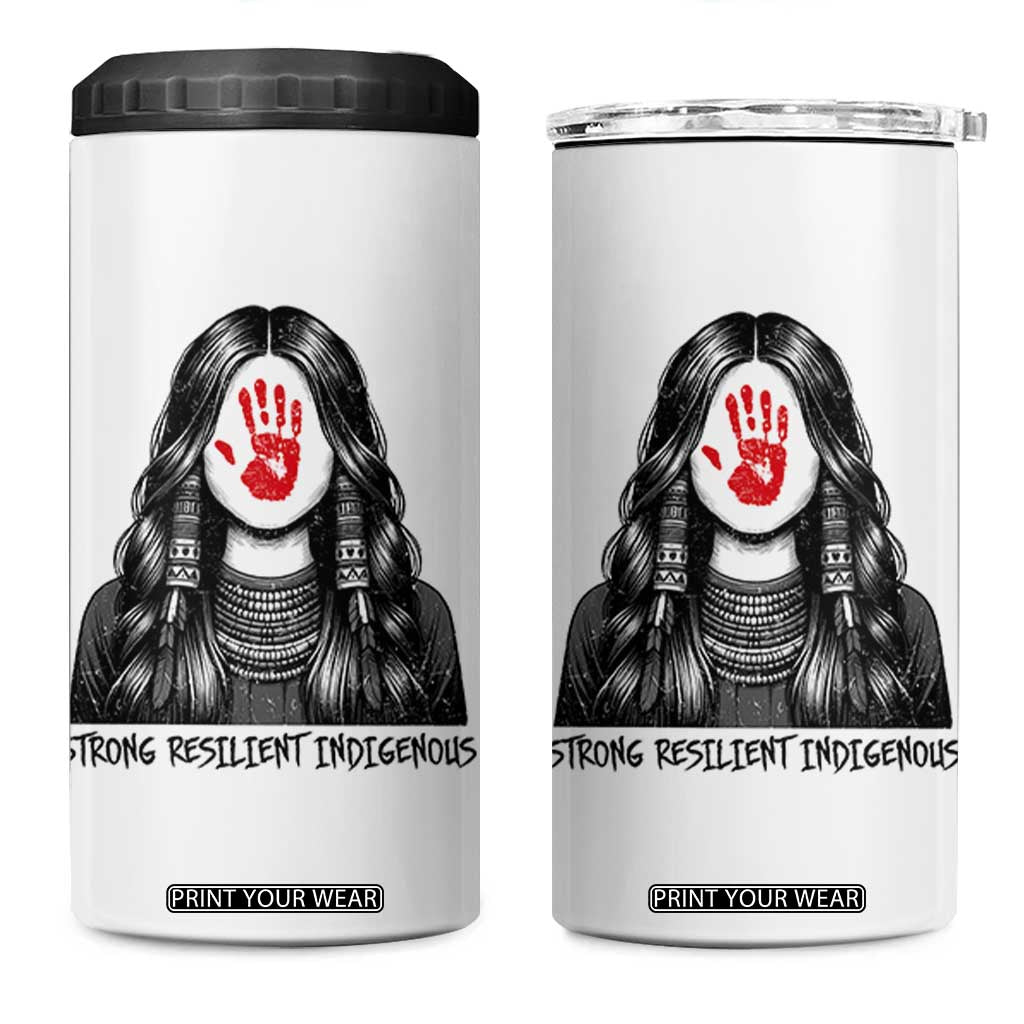 MMIW Strong Resilient Indigenous 4 in 1 Can Cooler Tumbler Stand With Native Women Support TS12 One Size: 16 oz White Print Your Wear