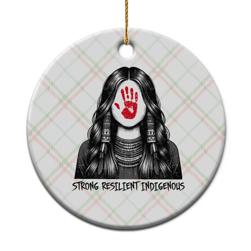 MMIW Strong Resilient Indigenous Ceramic Ornament Stand With Native Women Support TS12 1pc Christmas Plaid Print Your Wear