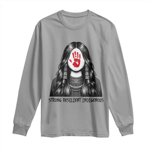 MMIW Strong Resilient Indigenous Long Sleeve Shirt Stand With Native Women Support TS12 Sport Gray Print Your Wear