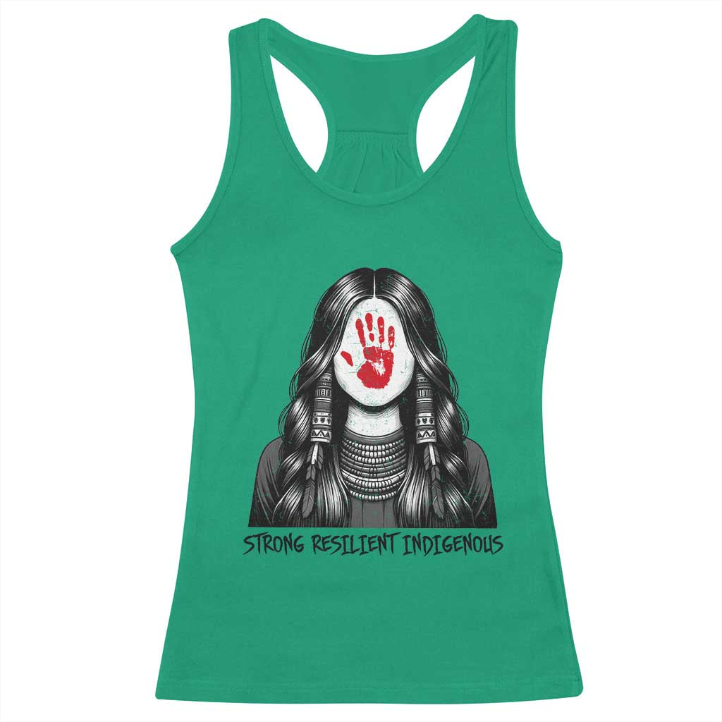 MMIW Strong Resilient Indigenous Racerback Tank Top Stand With Native Women Support TS12 Irish Green Print Your Wear