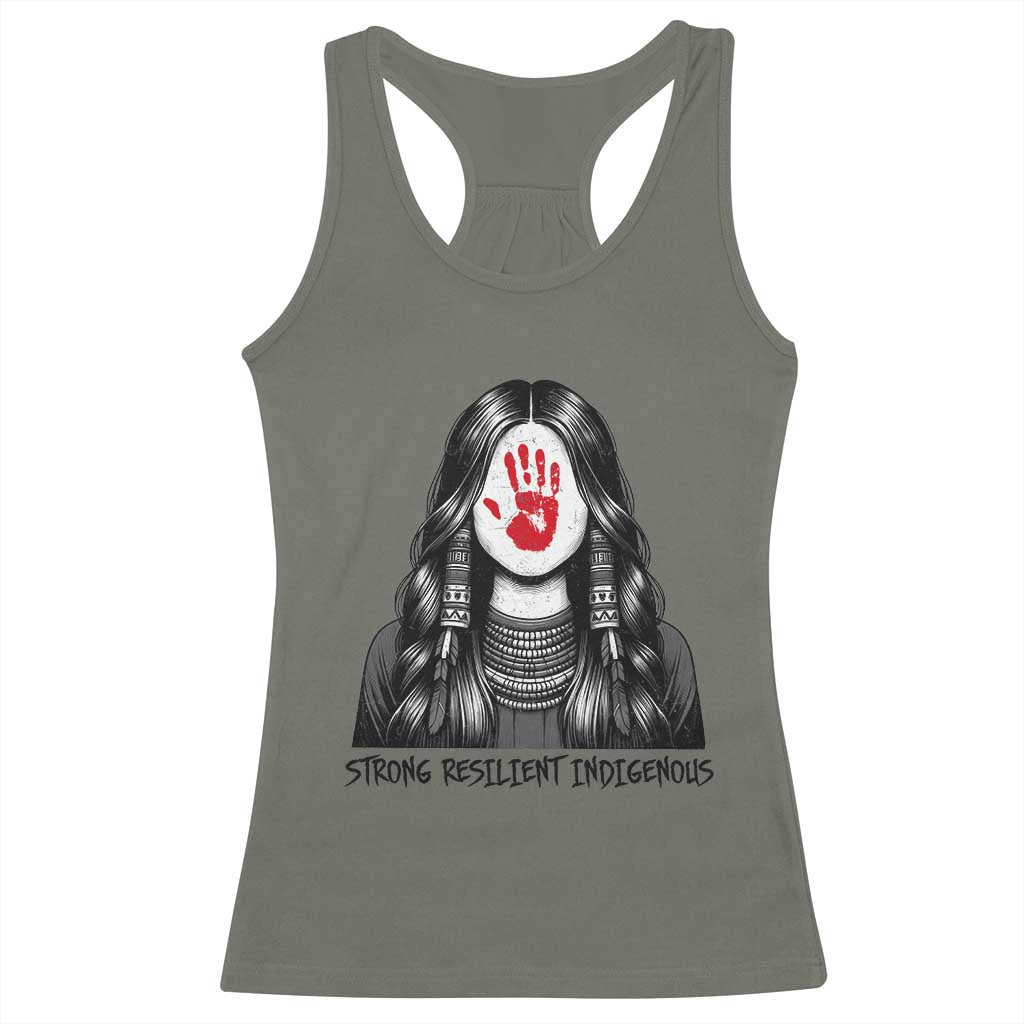 MMIW Strong Resilient Indigenous Racerback Tank Top Stand With Native Women Support TS12 Military Green Print Your Wear