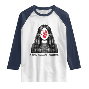 MMIW Strong Resilient Indigenous Raglan Shirt Stand With Native Women Support TS12 White Navy Print Your Wear