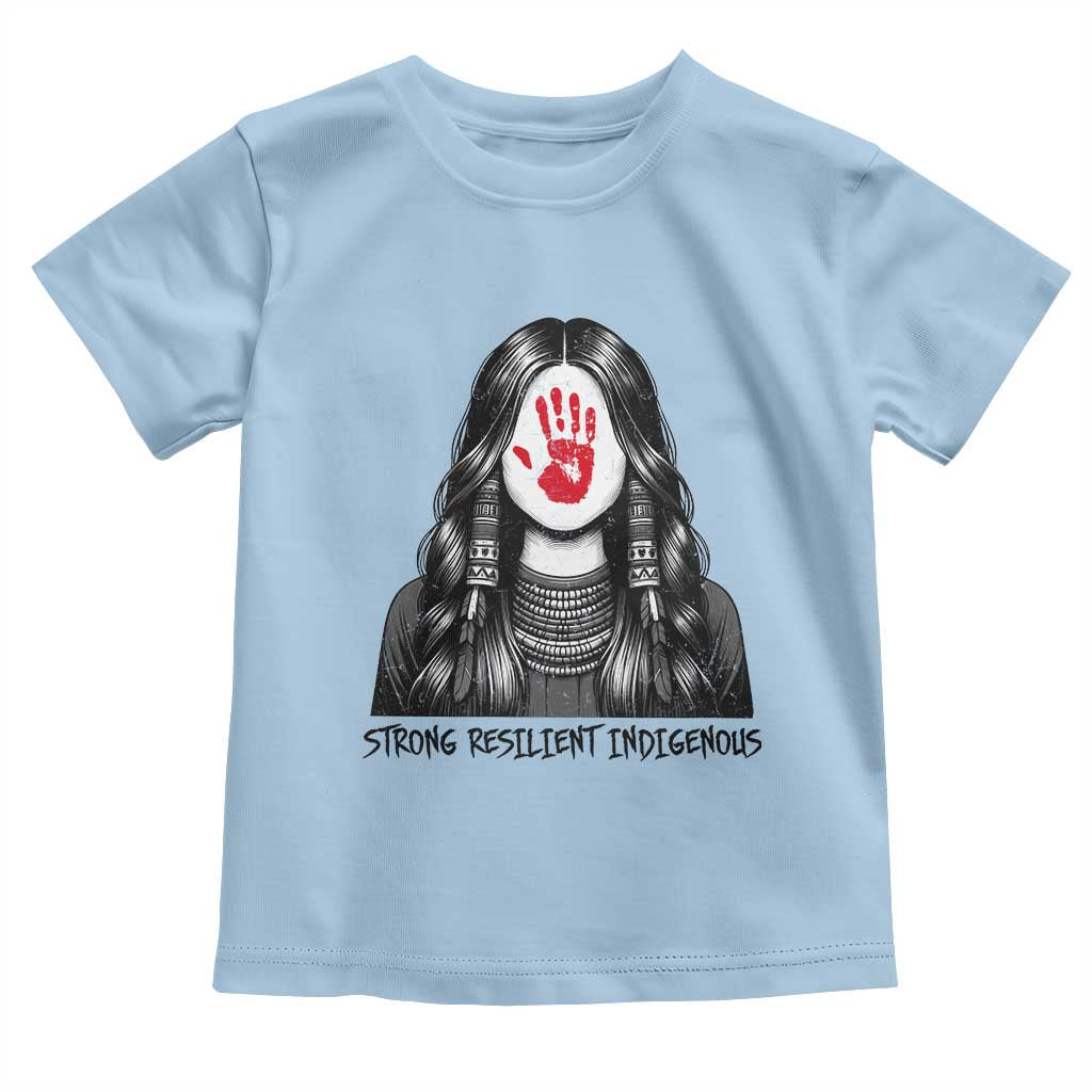 MMIW Strong Resilient Indigenous Toddler T Shirt Stand With Native Women Support TS12 Light Blue Print Your Wear