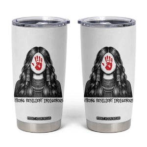 MMIW Strong Resilient Indigenous Tumbler Cup Stand With Native Women Support TS12 White Print Your Wear