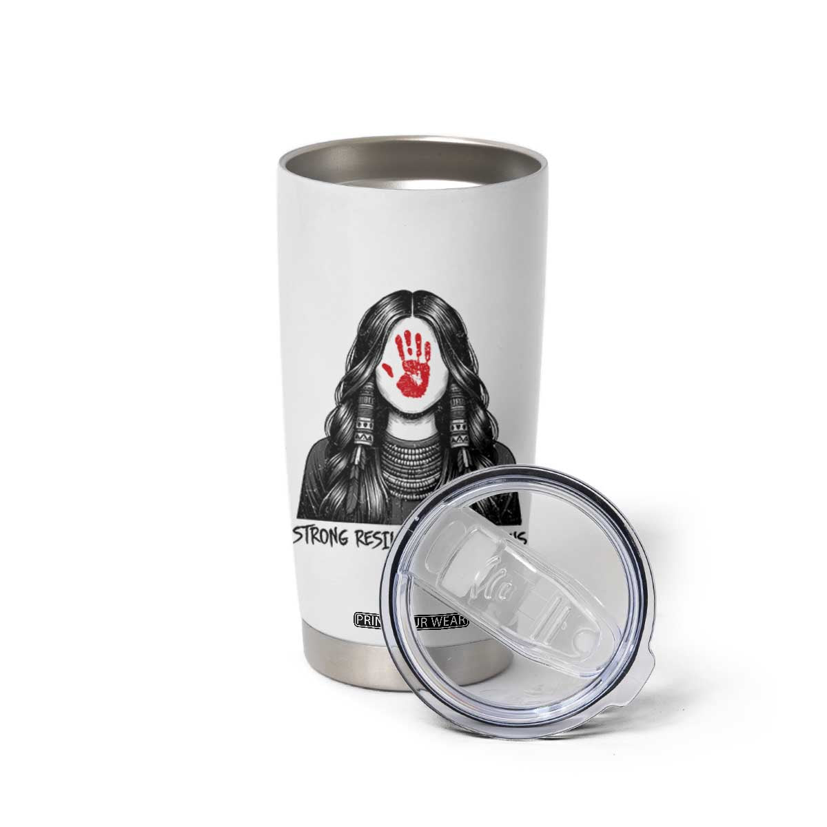 MMIW Strong Resilient Indigenous Tumbler Cup Stand With Native Women Support TS12 Print Your Wear