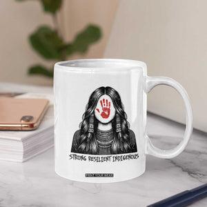 MMIW Strong Resilient Indigenous Coffee Mug Stand With Native Women Support TS12 Print Your Wear