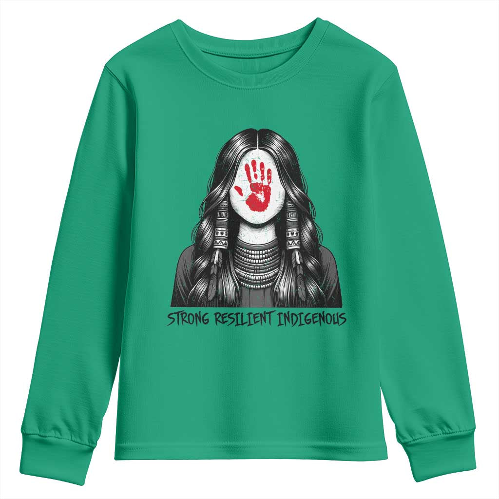 MMIW Strong Resilient Indigenous Youth Sweatshirt Stand With Native Women Support TS12 Irish Green Print Your Wear