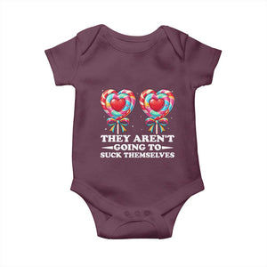 Funny Adult Humor Baby Onesie They Arent Going To Suck Themselves TS12 Maroon Print Your Wear