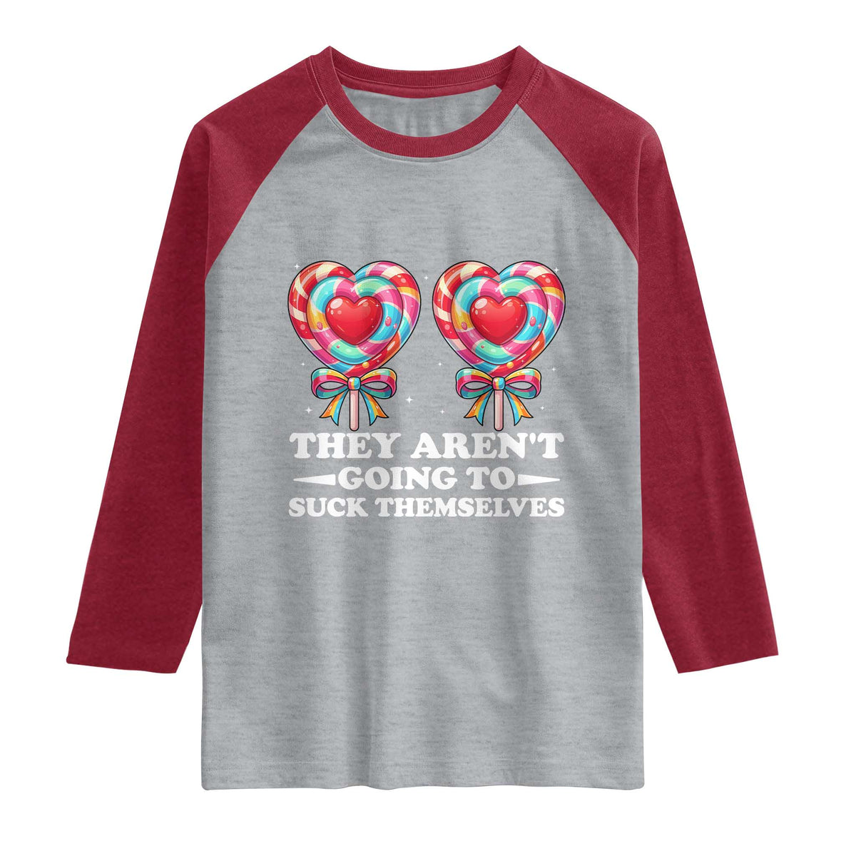 Funny Adult Humor Raglan Shirt They Arent Going To Suck Themselves TS12 Heather Gray Heather Red Print Your Wear