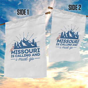 Missouri Traveling Lover Garden Flag Missouri Is Calling And I Must Go TS12 Print Your Wear