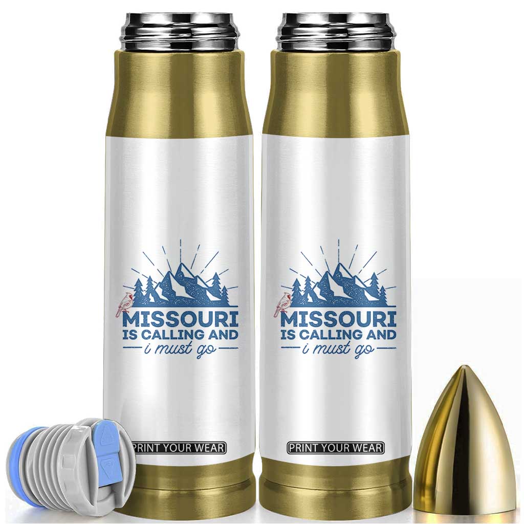 Missouri Traveling Lover Bullet Tumbler Missouri Is Calling And I Must Go TS12 White Print Your Wear