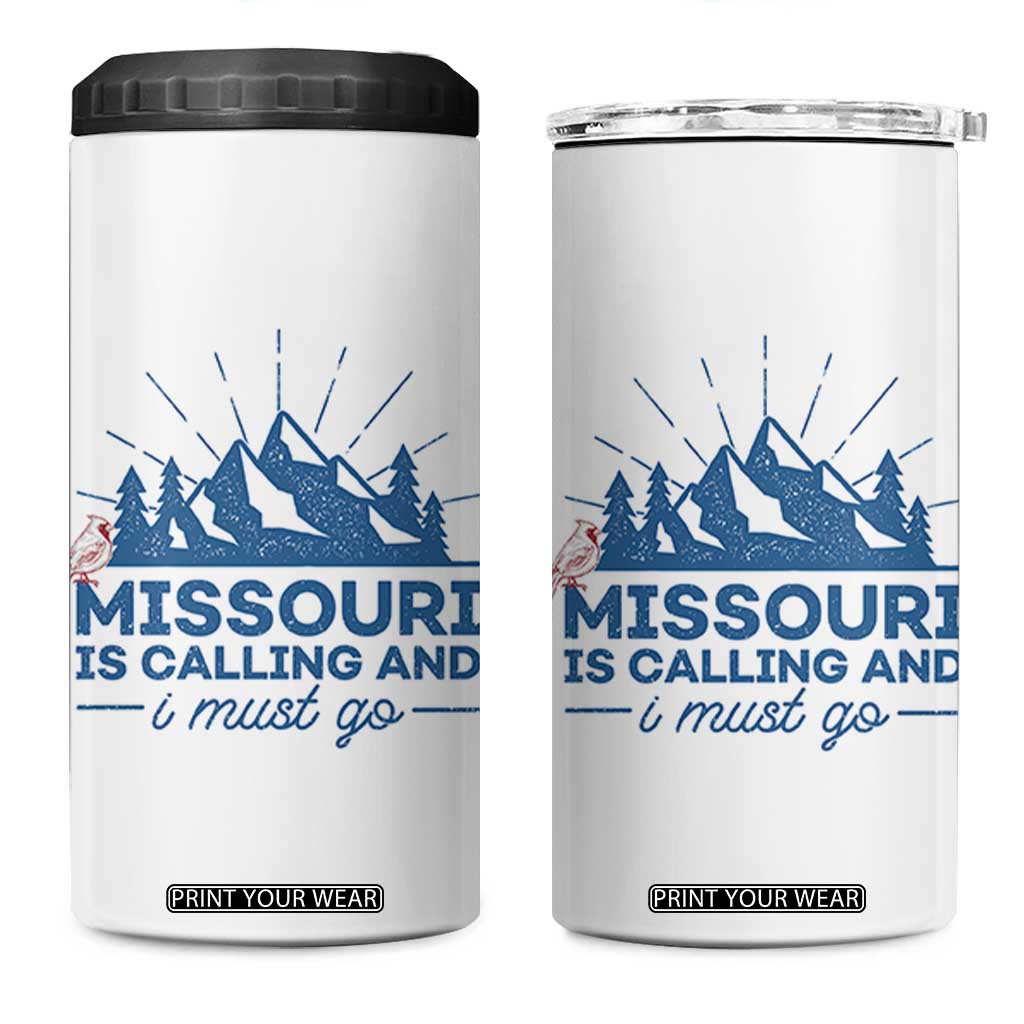 Missouri Traveling Lover 4 in 1 Can Cooler Tumbler Missouri Is Calling And I Must Go TS12 One Size: 16 oz White Print Your Wear