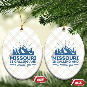 Missouri Traveling Lover Ceramic Ornament Missouri Is Calling And I Must Go TS12 Print Your Wear