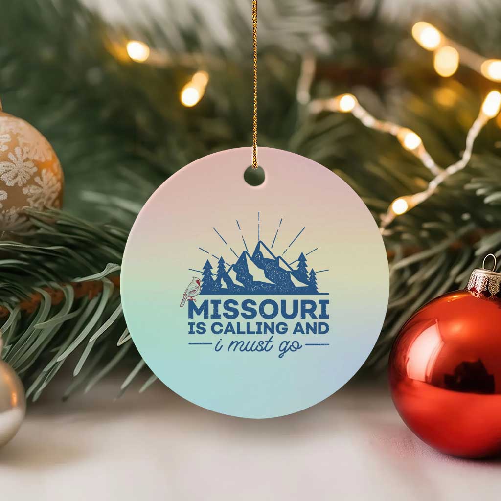 Missouri Traveling Lover Ceramic Ornament Missouri Is Calling And I Must Go TS12 1pc Pastel Print Your Wear