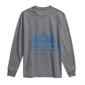 Missouri Traveling Lover Long Sleeve Shirt Missouri Is Calling And I Must Go TS12 Charcoal Print Your Wear