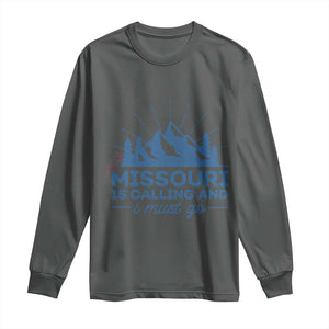 Missouri Traveling Lover Long Sleeve Shirt Missouri Is Calling And I Must Go TS12 Dark Heather Print Your Wear