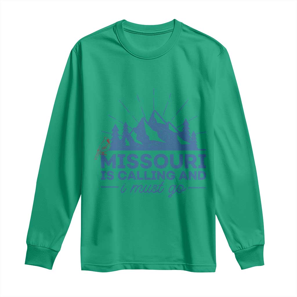 Missouri Traveling Lover Long Sleeve Shirt Missouri Is Calling And I Must Go TS12 Irish Green Print Your Wear