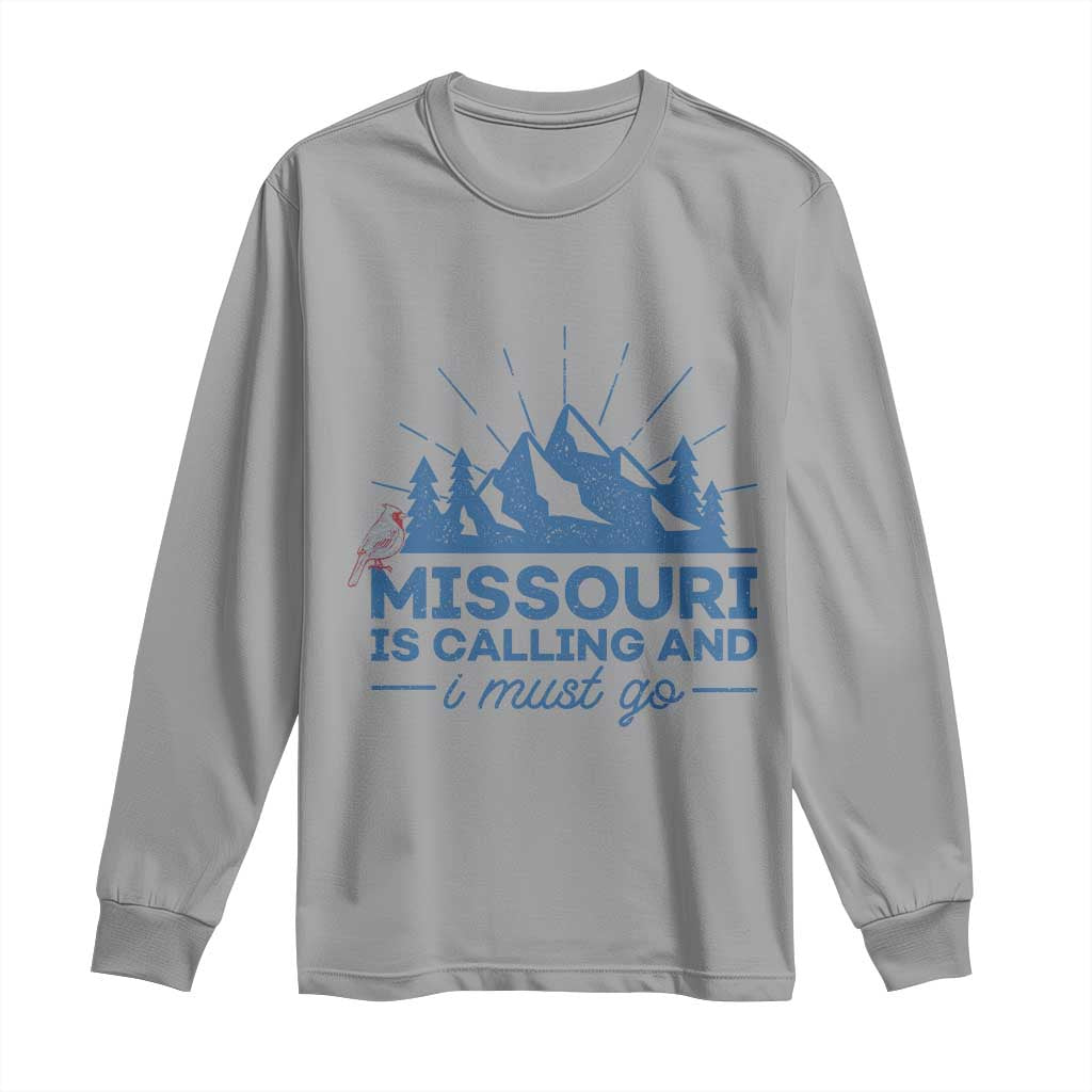 Missouri Traveling Lover Long Sleeve Shirt Missouri Is Calling And I Must Go TS12 Sport Gray Print Your Wear