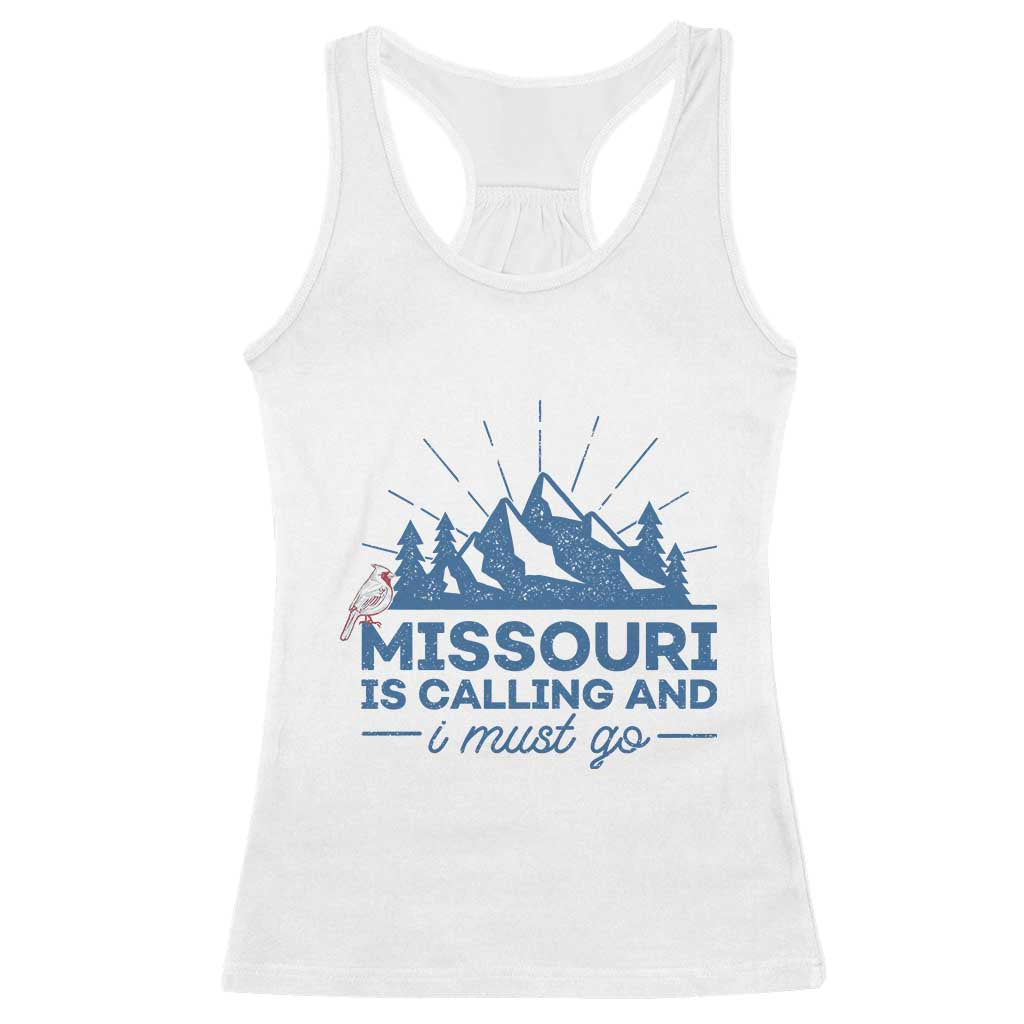 Missouri Traveling Lover Racerback Tank Top Missouri Is Calling And I Must Go TS12 White Print Your Wear