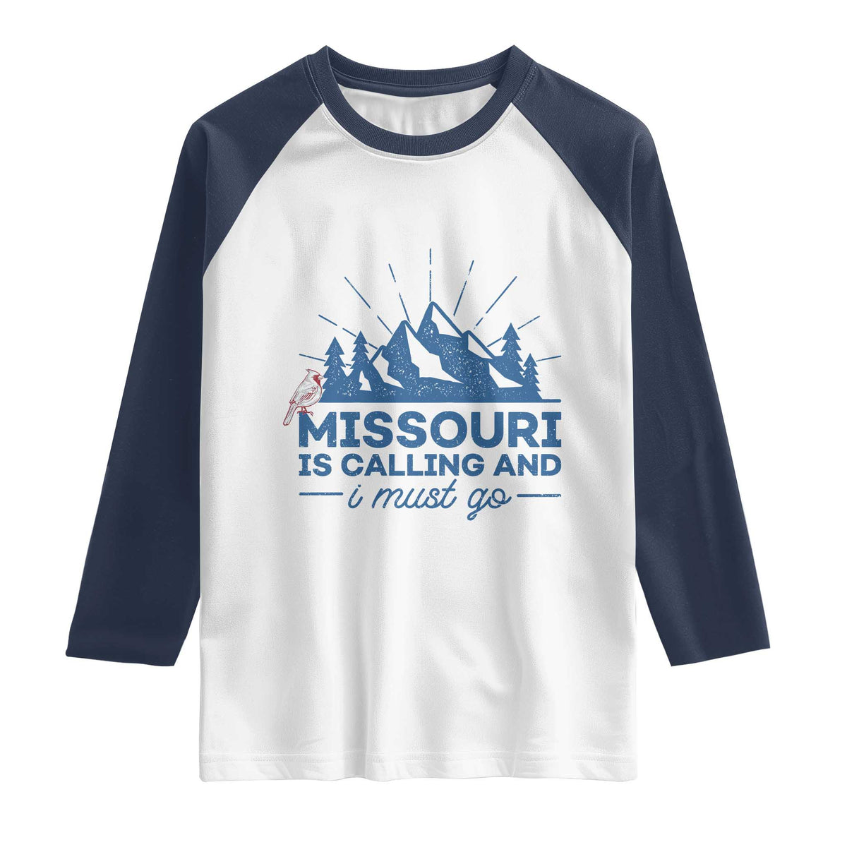 Missouri Traveling Lover Raglan Shirt Missouri Is Calling And I Must Go TS12 White Navy Print Your Wear