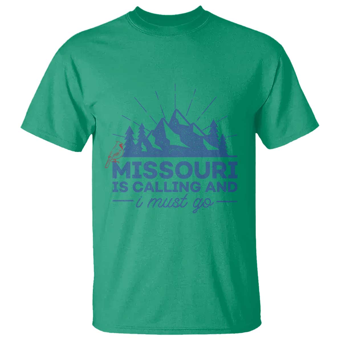 Missouri Traveling Lover T Shirt Missouri Is Calling And I Must Go TS12 Irish Green Print Your Wear