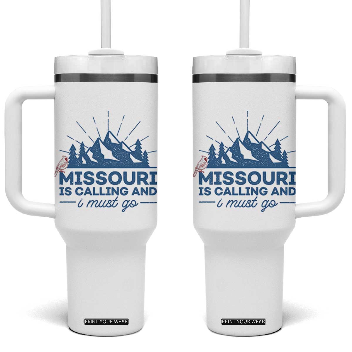 Missouri Traveling Lover Tumbler With Handle Missouri Is Calling And I Must Go TS12 One Size: 40 oz White Print Your Wear