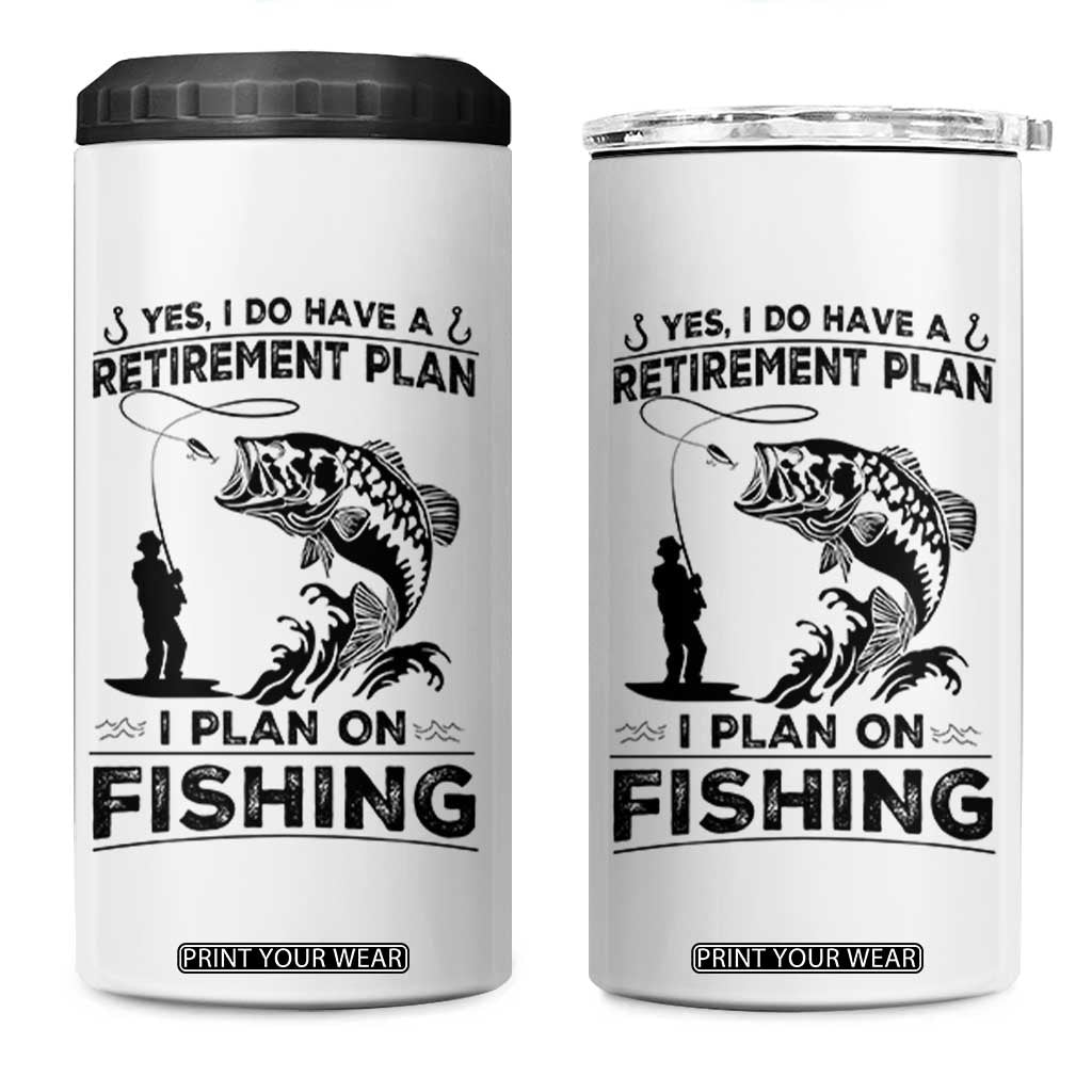 I Do Have Retirement Plan I Plan On Fishing 4 in 1 Can Cooler Tumbler Retired Men TS12 One Size: 16 oz White Print Your Wear