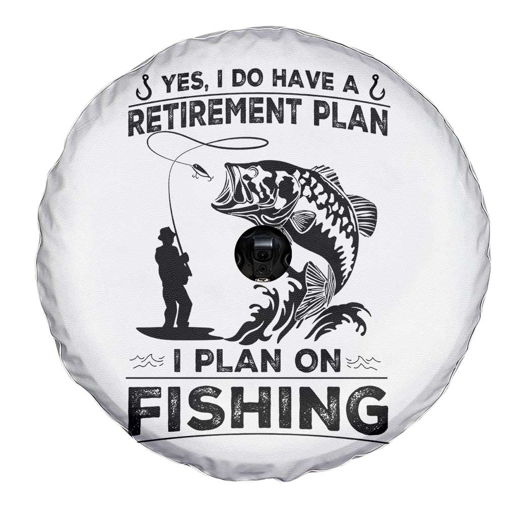 I Do Have Retirement Plan I Plan On Fishing Spare Tire Cover Retired Men TS12 Print Your Wear
