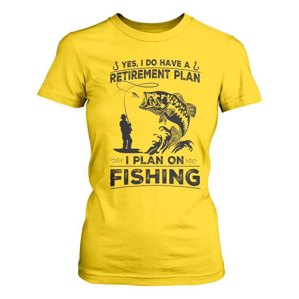 I Do Have Retirement Plan I Plan On Fishing T Shirt For Women Retired Men TS12 Daisy Print Your Wear