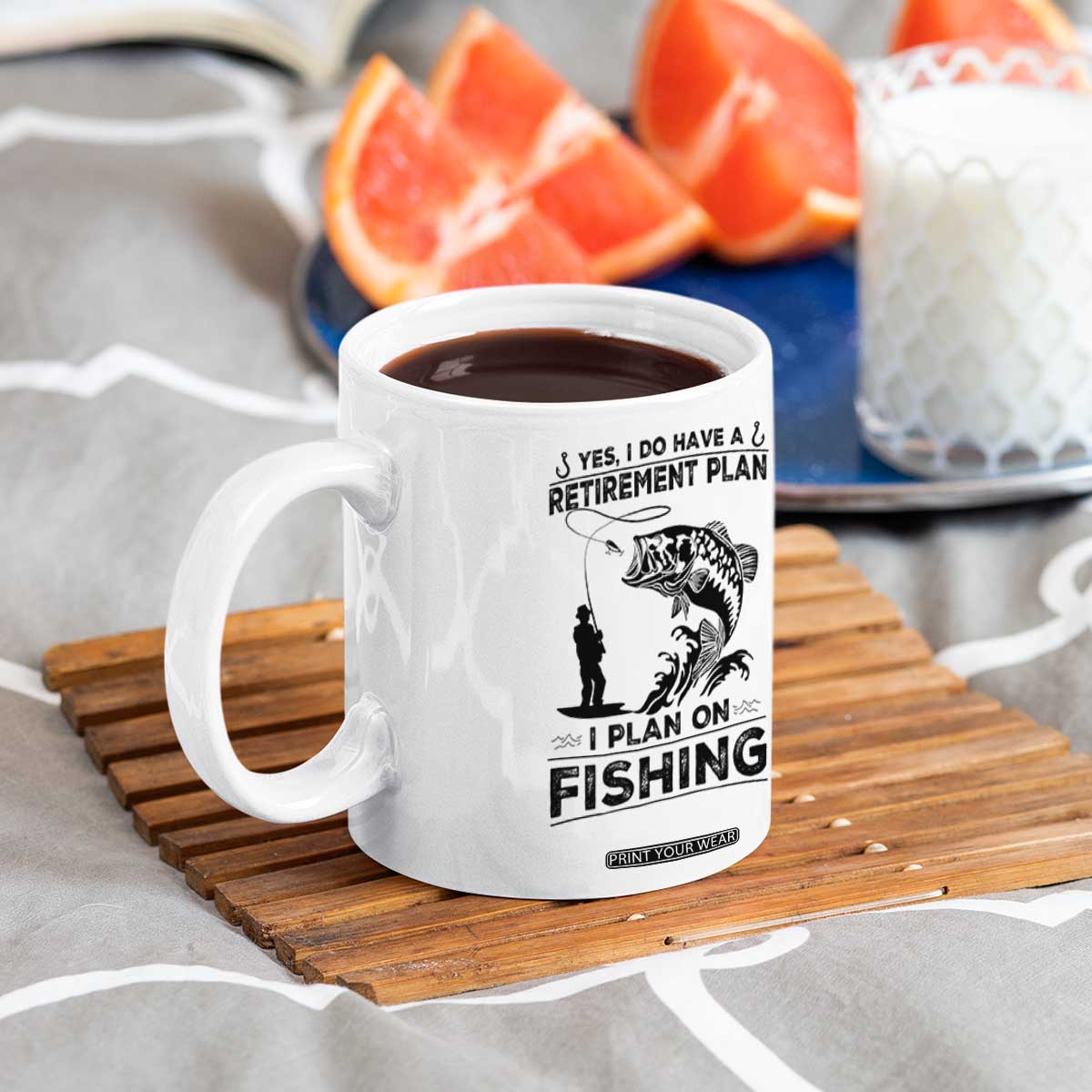 I Do Have Retirement Plan I Plan On Fishing Coffee Mug Retired Men TS12 Print Your Wear