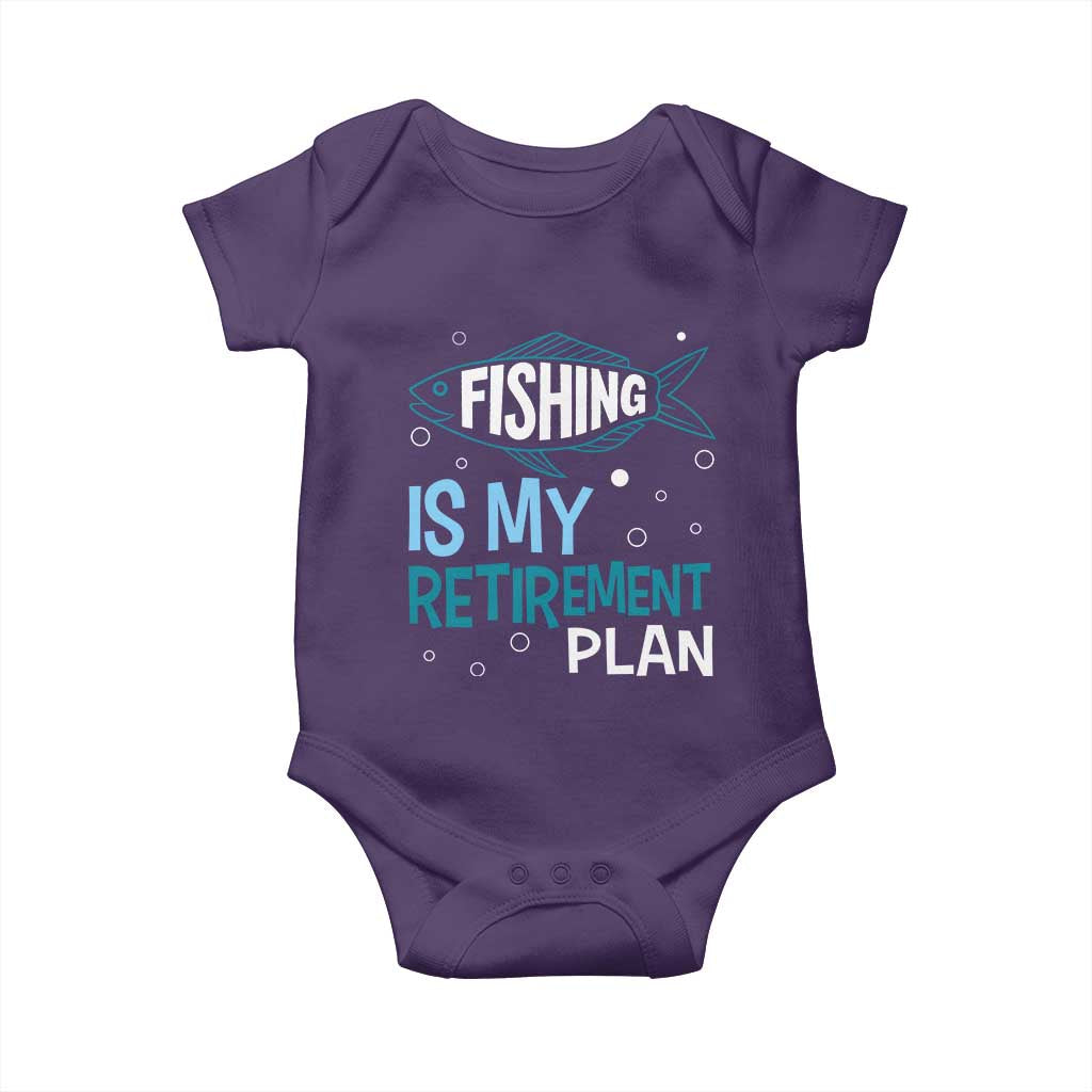 Fishing Is My Retirement Plan Baby Onesie Perfect For Retirees And Fishing Lovers TS12 Purple Print Your Wear