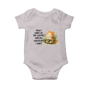 Cat Coffee Lover Baby Onesie Now I Wake Up Sip Coffee And Do Whatever I Want TS12 Ice Gray Print Your Wear