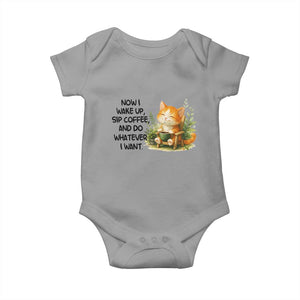 Cat Coffee Lover Baby Onesie Now I Wake Up Sip Coffee And Do Whatever I Want TS12 Sport Gray Print Your Wear