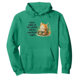 Cat Coffee Lover Hoodie Now I Wake Up Sip Coffee And Do Whatever I Want TS12 Irish Green Print Your Wear
