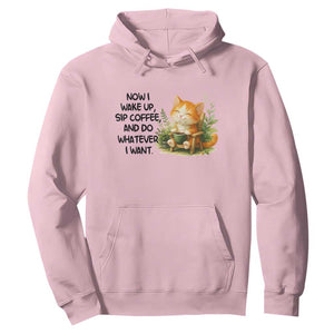 Cat Coffee Lover Hoodie Now I Wake Up Sip Coffee And Do Whatever I Want TS12 Light Pink Print Your Wear