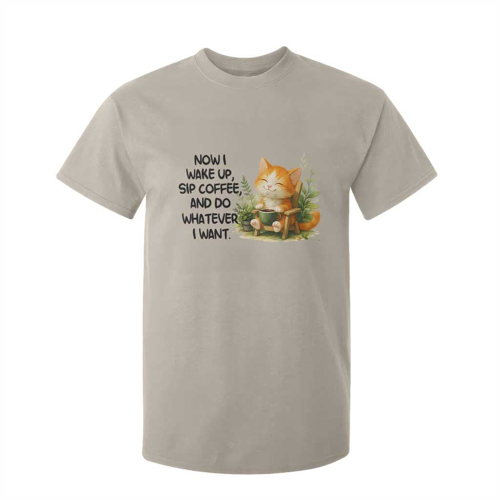 Cat Coffee Lover T Shirt For Kid Now I Wake Up Sip Coffee And Do Whatever I Want TS12 Sand Print Your Wear